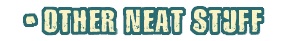 Other Neat Stuff